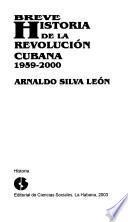 Breve historia de la revolución cubana, 1959-2000