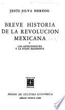 Breve historia de la revolucion mexicana