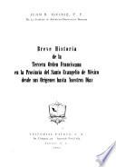 Breve historia de la Tercera Orden Franciscana en la Provincia del Santo Evangelio de México