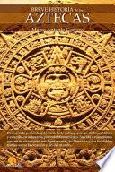 Breve historia de los aztecas