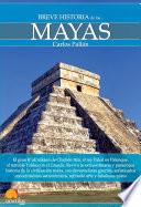 Breve historia de los mayas