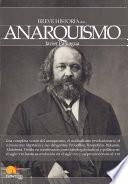Breve historia del anarquismo