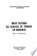 Breve historia del derecho de trabajo en Honduras