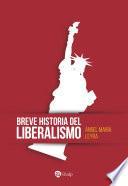 Breve historia del liberalismo