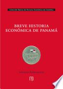 Breve historia económica de Panamá