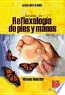 Breviario de reflexología de pies y manos