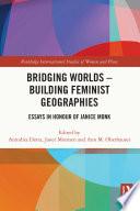 Bridging Worlds - Building Feminist Geographies
