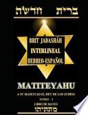 Brit Jadashah Interlineal Hebreo-EspaÑol