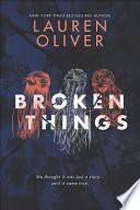 Broken Things