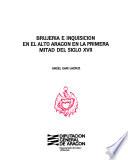 Brujería e inquisición en el Alto Aragón en la primera mitad del siglo XVII