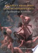 Brujería y aquelarres en el mundo hispánico
