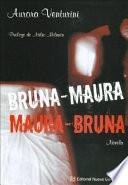 Bruna Maura-Maura Bruna