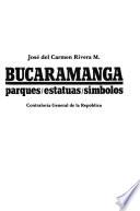 Bucaramanga, parques, estatuas, símbolos