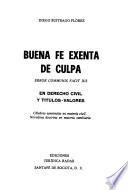 Buena fe exenta de culpa