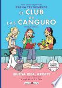 ¡Buena idea, Kristy!
