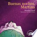 Buenas noches, Martina