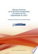 Buenas prácticas en la docencia universitaria con apoyo de TIC. Experiencias en 2023