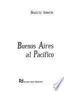 Buenos Aires al Pacífico