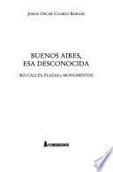 Buenos Aires, esa desconocida