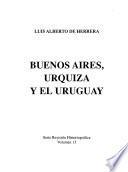Buenos Aires, Urquiza y el Uruguay