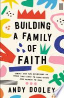 Building a Family of Faith