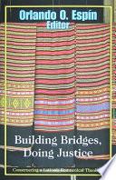 Building Bridges, Doing Justice