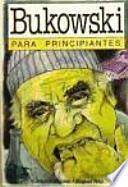 Bukowski para principiantes