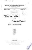 Bulletin de l'Université et de l'Académie de Toulouse