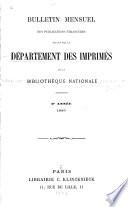Bulletin mensuel des publications étrangères reçues par le Département des Imprimés de la Bibliothéque Nationale