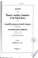 Bulletin of the Women's Auxiliary Committee of the United States of the Second Pan American Scientific Congress in Cooperation with the International Committee ... No. 1; Feb. 1921