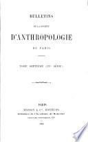 Bulletins de la Société d'Anthropologie de Paris