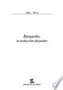 Burgueño, la seducción del poder