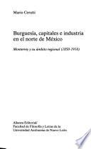 Burguesía, capitales e industria en el norte de México
