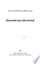 Buscando una vida normal