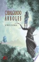 Cabalgando árboles