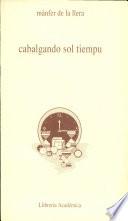 Cabalgando sol tiempu