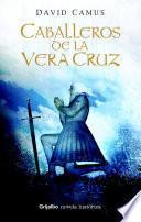 Caballeros de la Vera Cruz