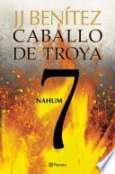 Caballo de Troya 7. Nahum (Ne)