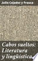 Cabos sueltos: Literatura y lingüística