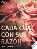 Cada cual con su razón