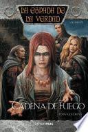 Cadena de Fuego