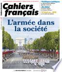 Cahier français : L’armée dans la société - n°428