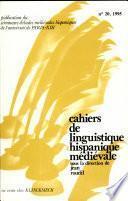 Cahiers de Linguistique Hispanique Médiévale