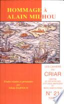 Cahiers du CRIAR n° 21, Hommage à Alain Milhou