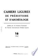 Cahiers ligures de préhistoire et d'archéologie