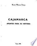 Cajamarca, apuntes para su historia