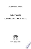 Calatayud, ciudad de las torres