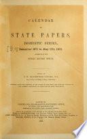 Calendar of State Papers, Domestic Series, of the Reign of Charles II.