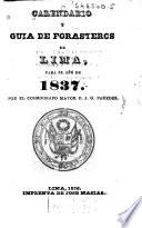 Calendario y guía de forasteros de Lima para el año de ...