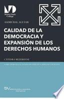 Calidad de la Democracia y Expansión de Los Derechos Humanos